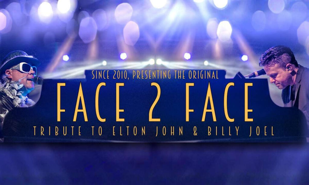 Face 2 Face: A Tribute to Elton John & Billy Joel